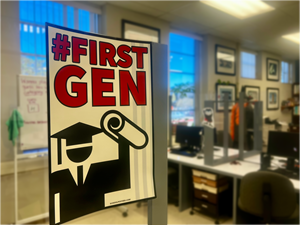 #FirstGen poster hanging in the VC KEY Center
